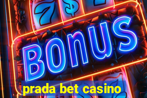 prada bet casino